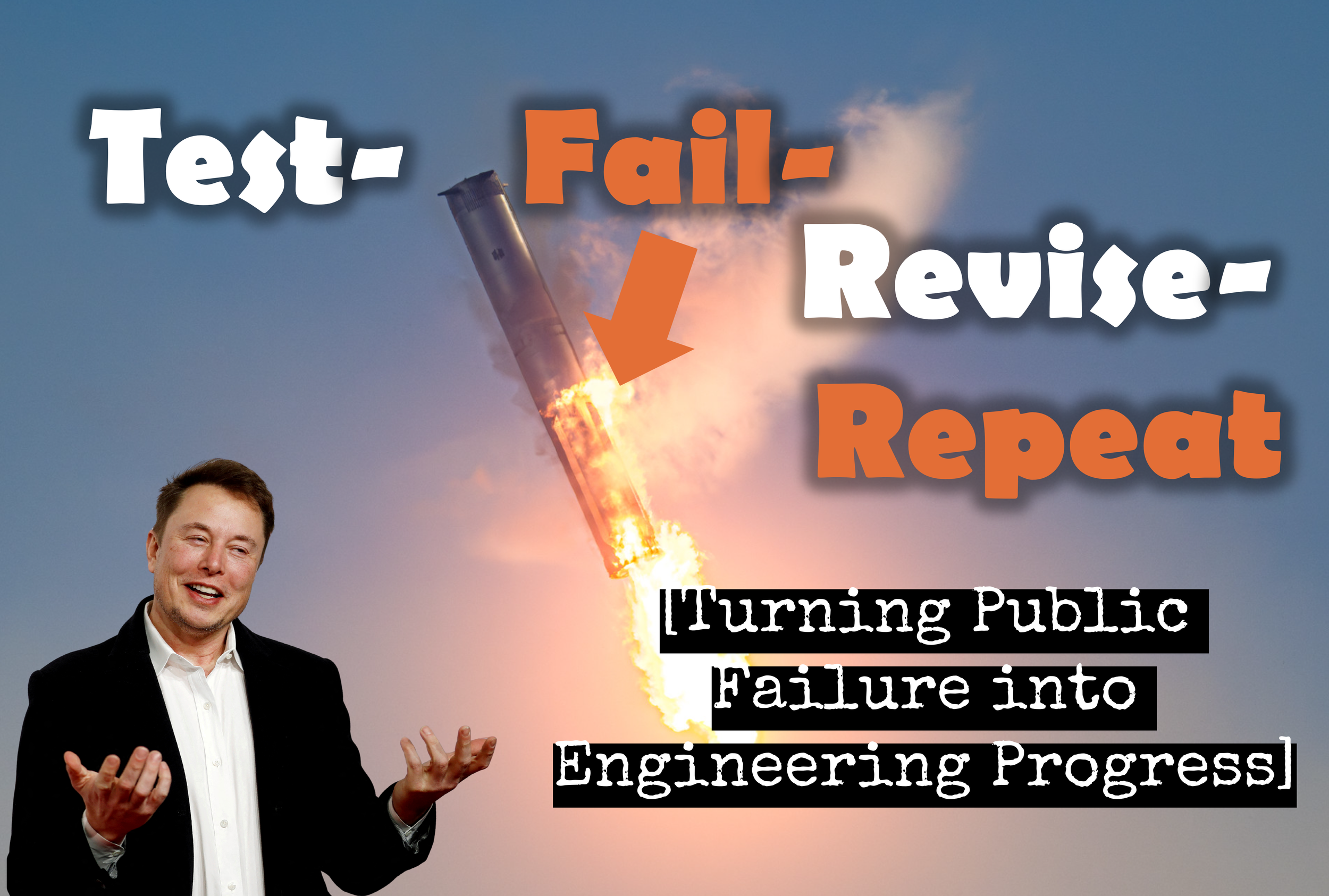 Test. Fail. Revise. Repeat.