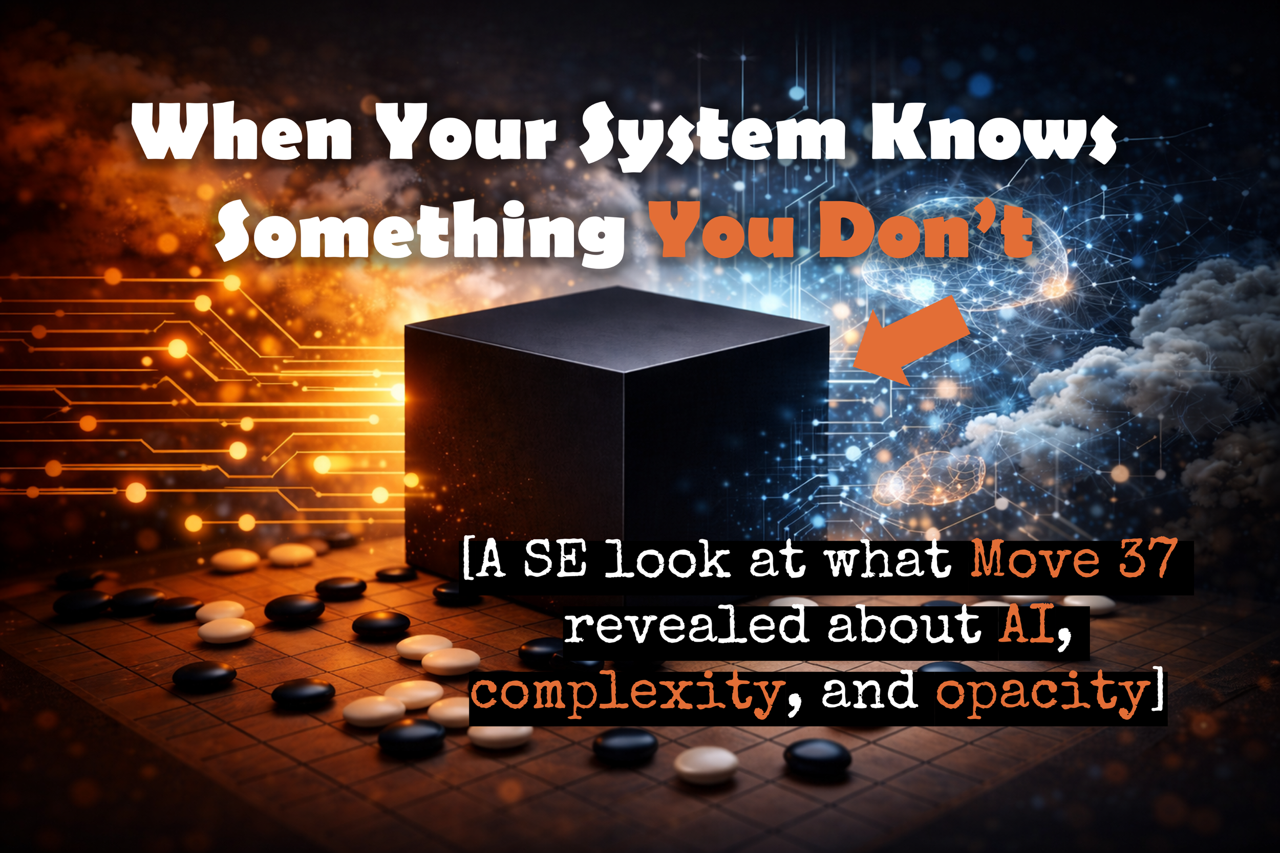 When Your System Knows Something You Don’t