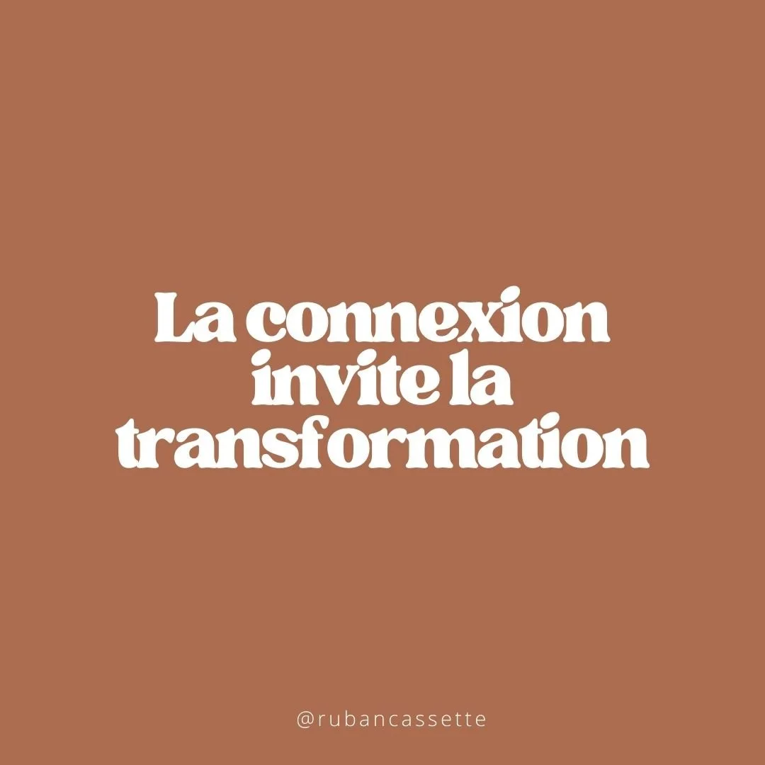 LA CONNEXION INVITE LA TRANSFORMATION