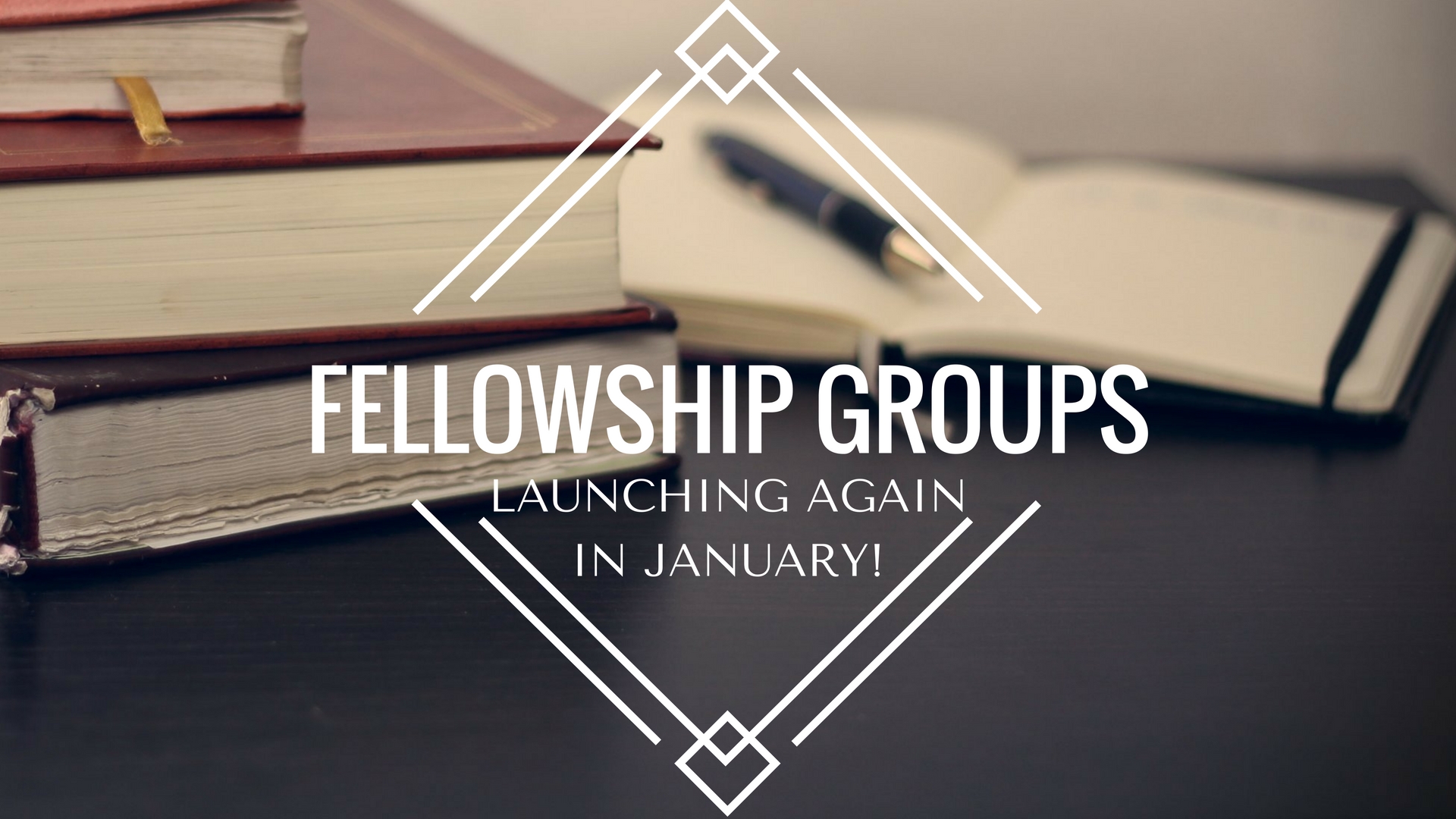 FELLOWSHIP GROUPS.jpg
