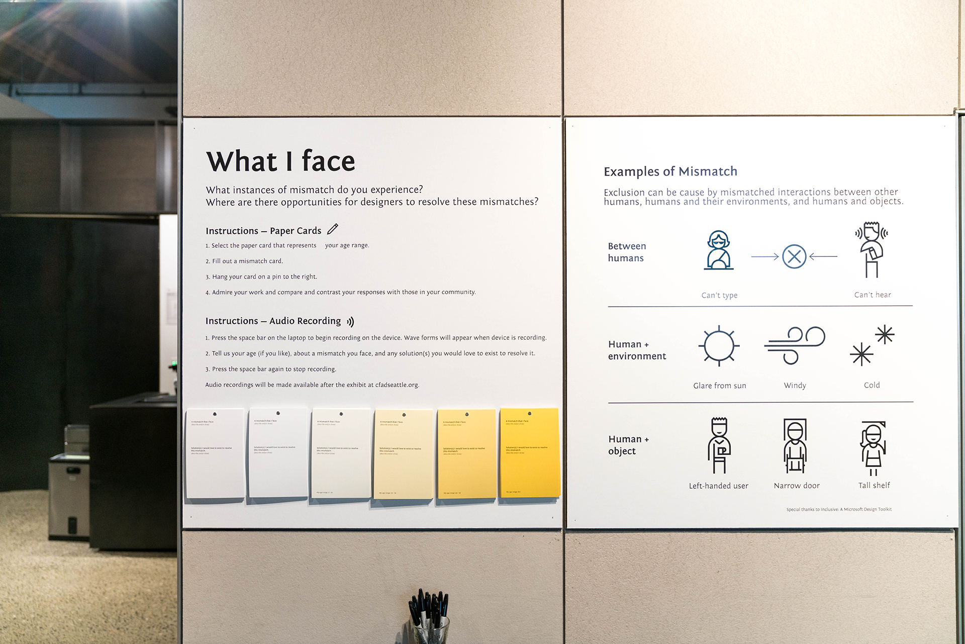 Utilizing Microsoft’s Inclusive Design Tooklit and the concept of mismatch design, visitors were invited to share experiences of design being mismatched to their body or needs.