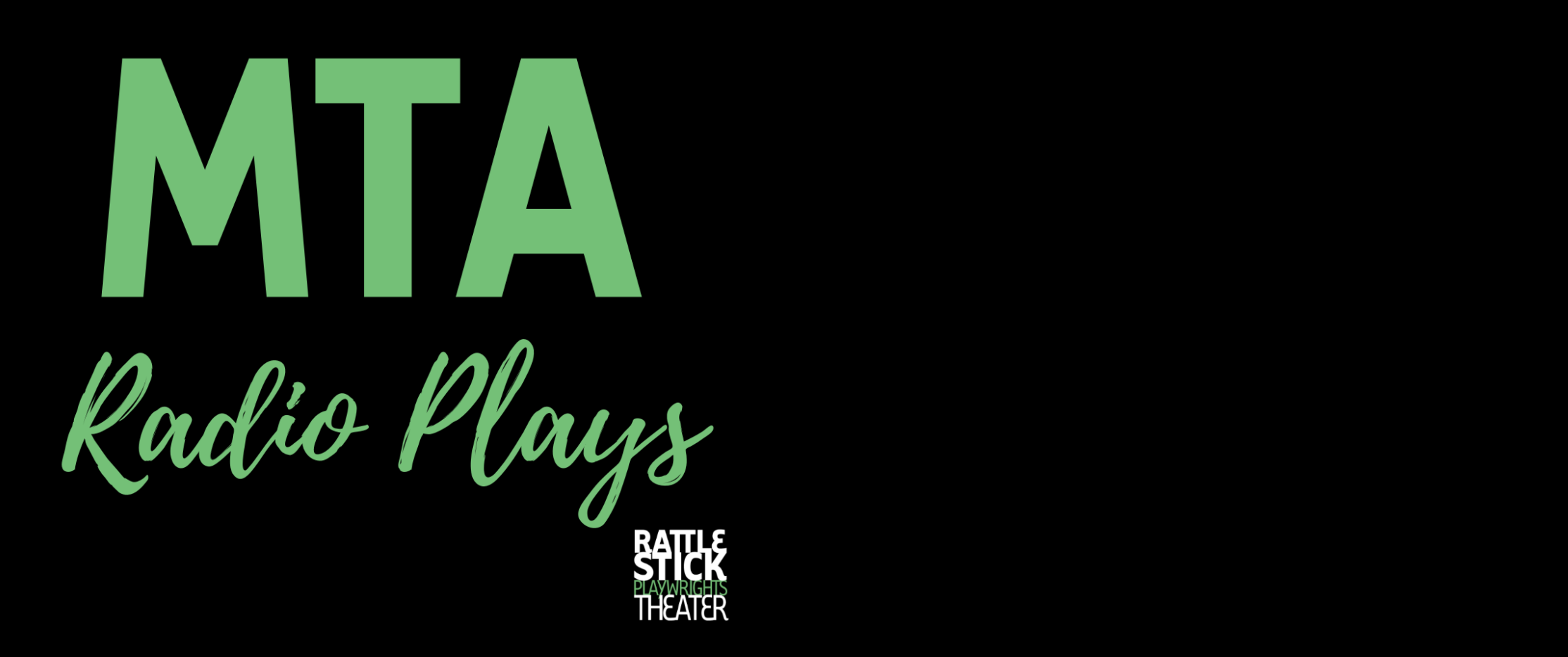 MTA Radio Plays at Rattlestick Theater