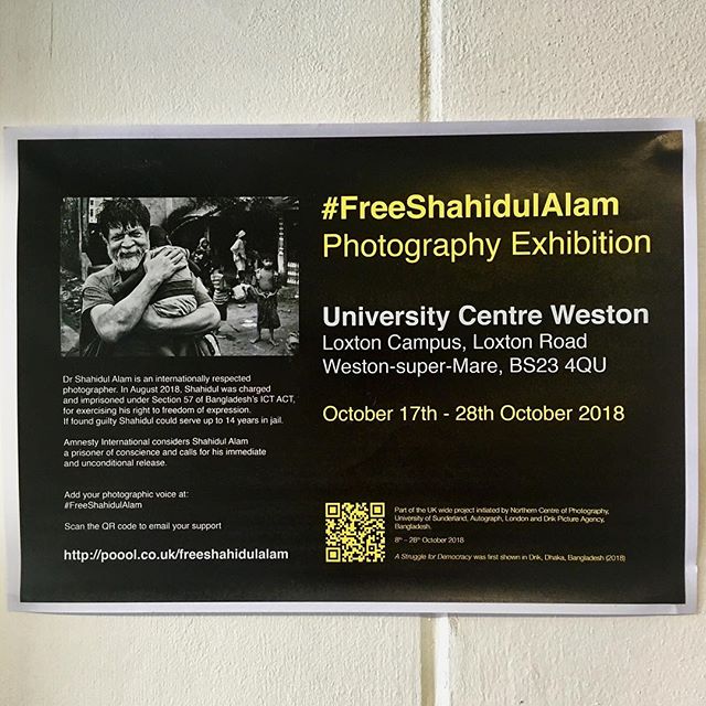 A Struggle for Democracy: Images by Shahidul Alam. University Centre Weston is participating in a Mass Exhibition of work by award winning Photographer, human rights activist and digital pioneer Dr Shahidul Alam in support of the campaign to free him