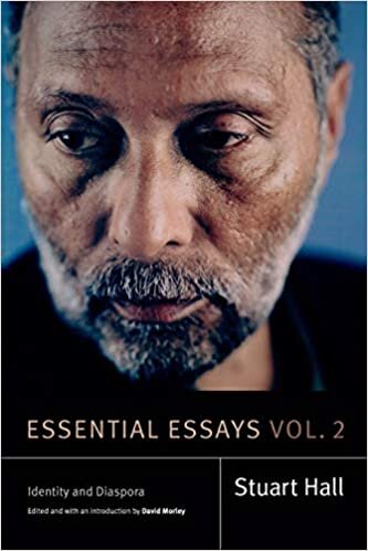 Essential Essays, Volume 2: Identity and Diaspora (Stuart Hall: Selected Writings) 