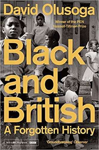 Black and British: A Forgotten History by David Olusoga