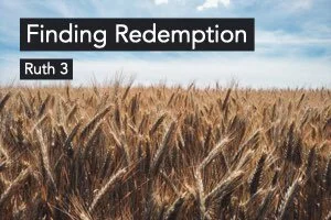 Emptiness: Ruth 3