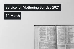 Mothering Sunday Service