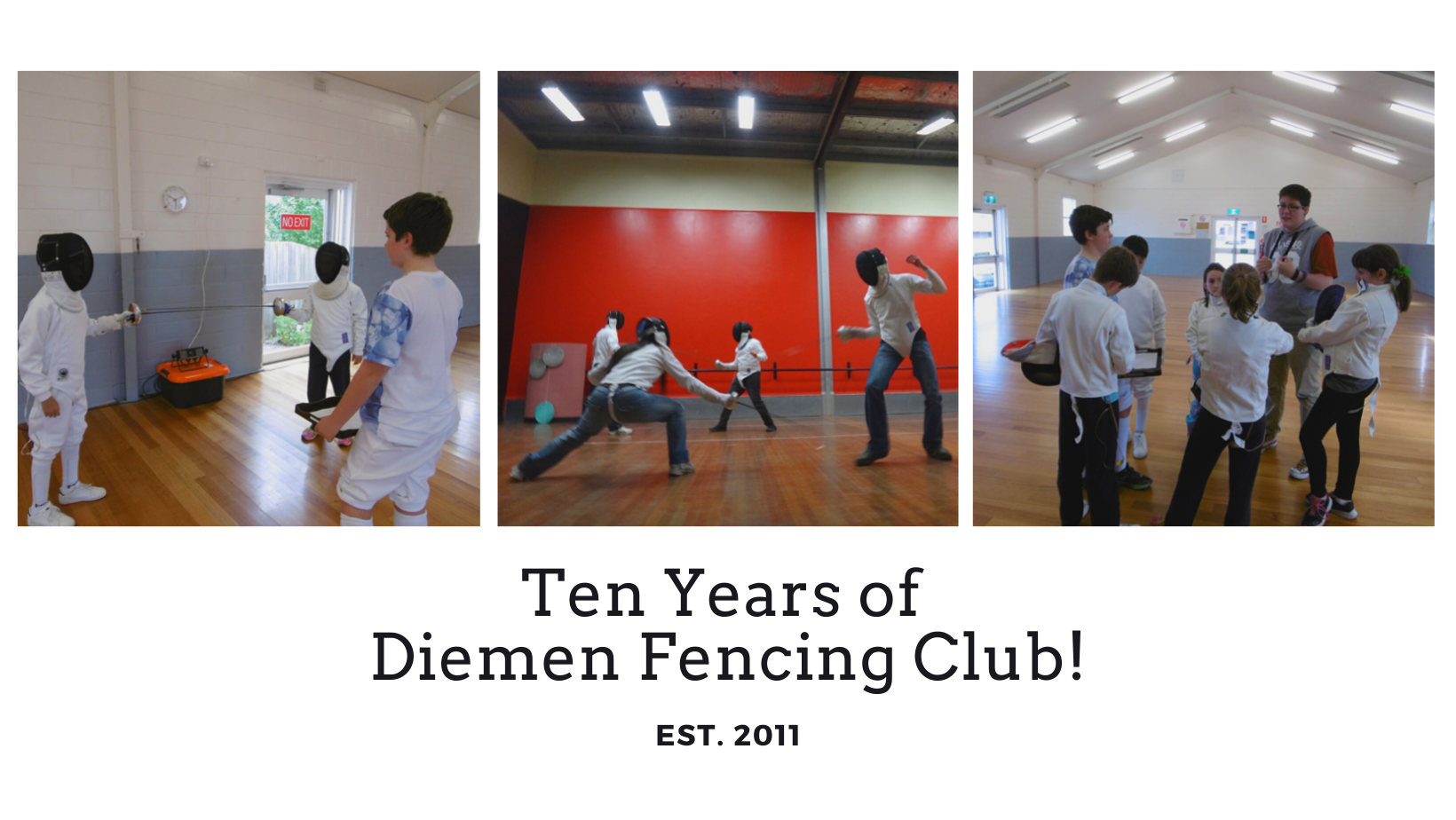 Help us celebrate ten years of Van Diemen Fencing Club!