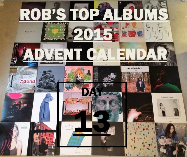 Top Albums of 2015 Advent Calendar: Day 13