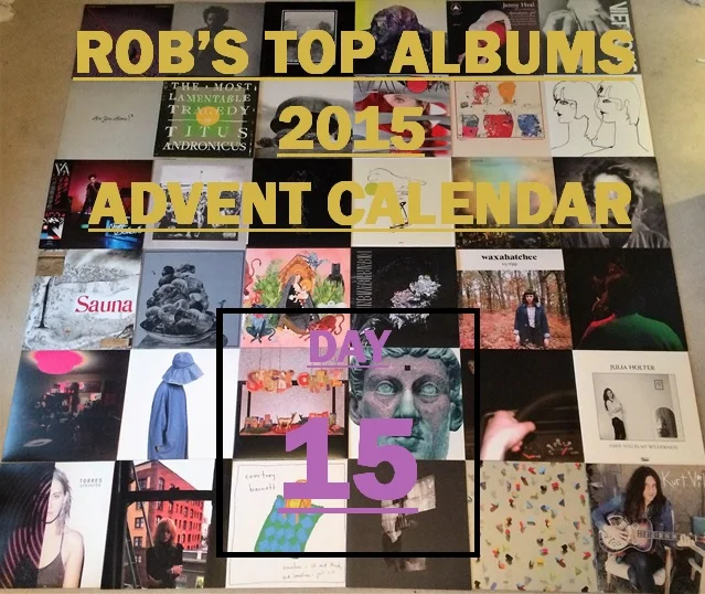 Top albums of 2015 advent calendar: Day 15