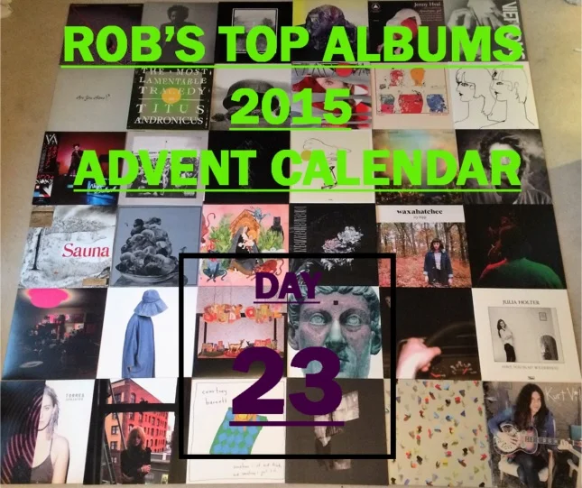 Top albums 2015 advent calendar: Day 23