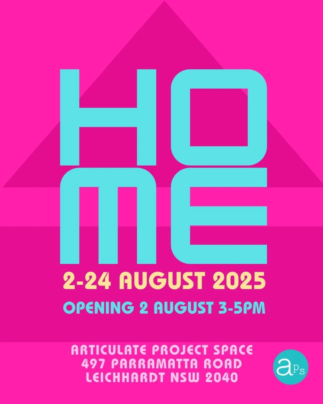 HOME, Articulate Project Space, 2-24 Aug 2025