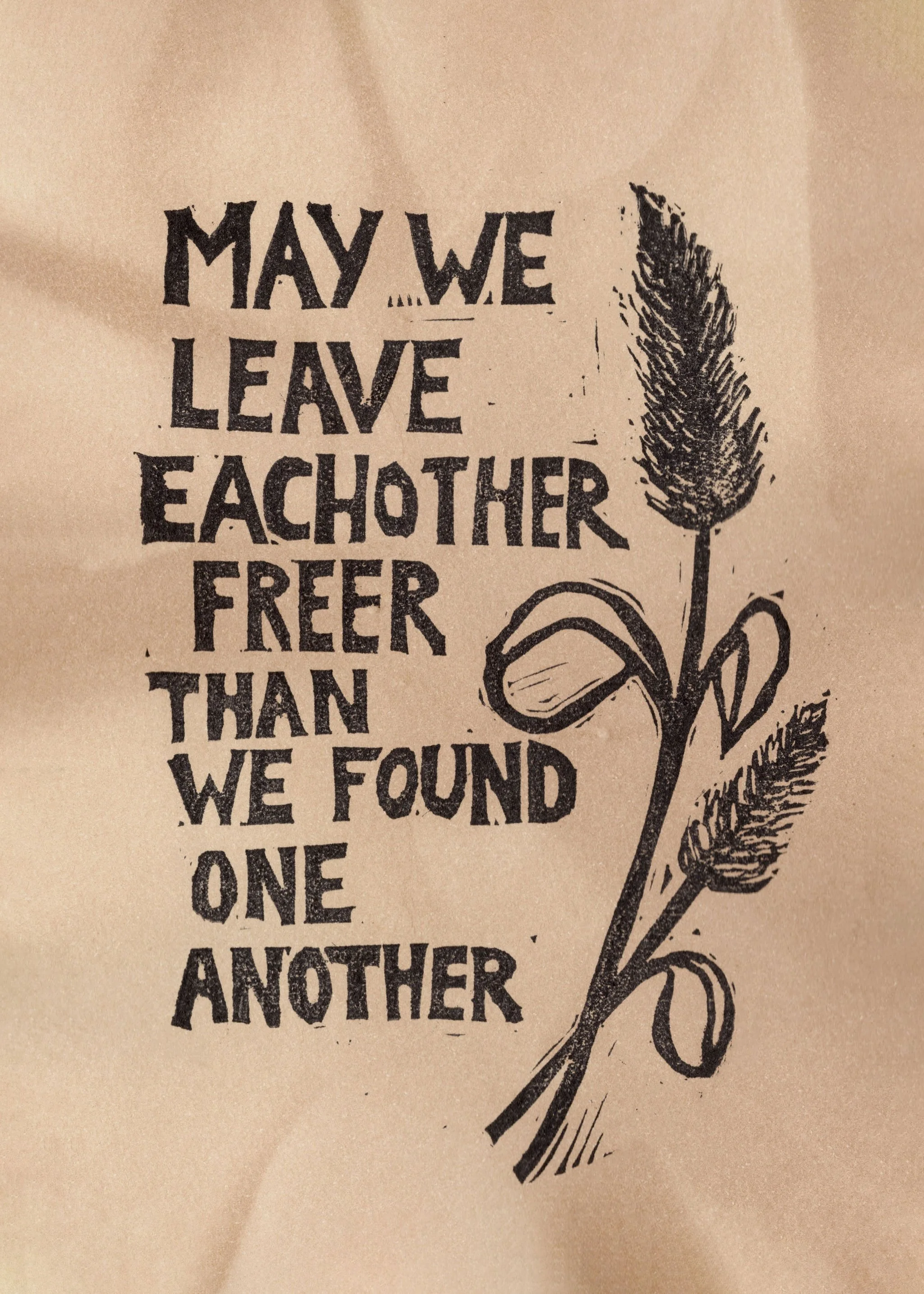 updated-EFP-Mayweleaveeachotherfreerthanwefoundoneanother-blockprintscan8.jpg