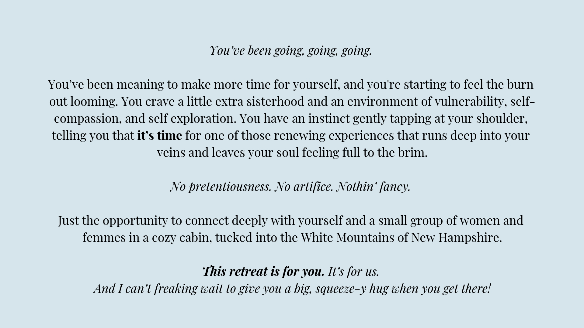 You’ve been going, going, going. You’ve been meaning to make more time for yourself and are starting to feel the burn out looming. You crave a little extra sisterhood and an environment of vulnerability, self-compass.jpg