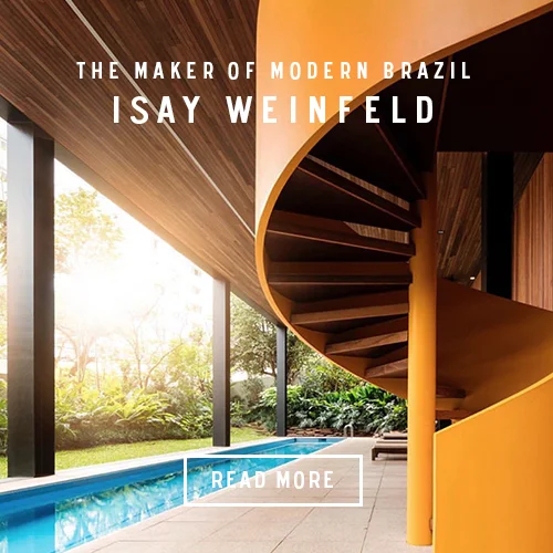 Isay Weinfeld crafts a modern Brazil