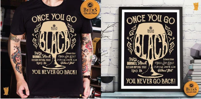 ONCE YOU GO BLACK, YOU NEVER GO BACK - Para aqueles que gostam de cervejas com malte torrado.