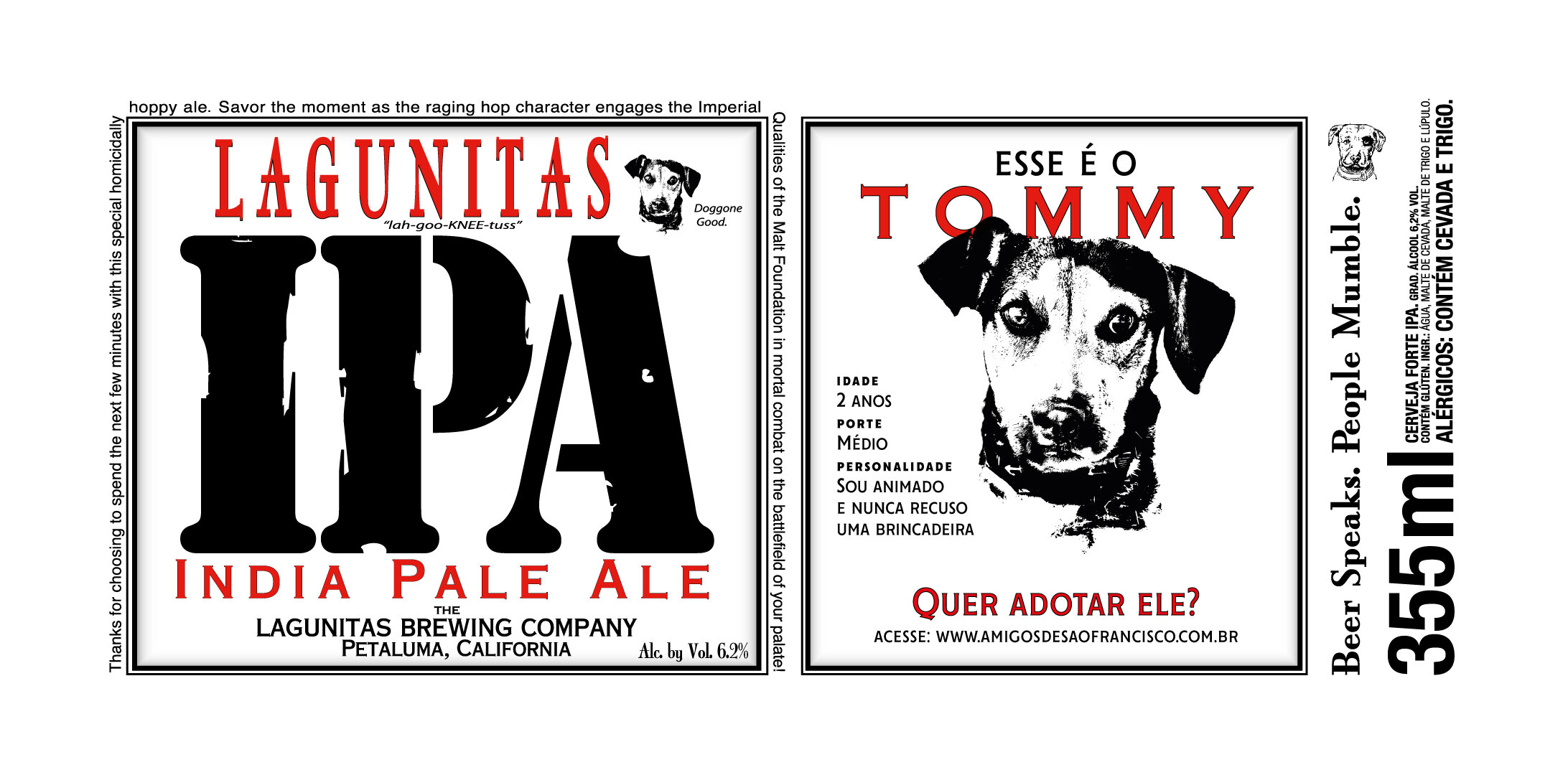 O rótulo da icônica IPA teve o cão da logomarca substituído por fotografias de cachorros disponíveis para adoção (Foto: Divulgação)