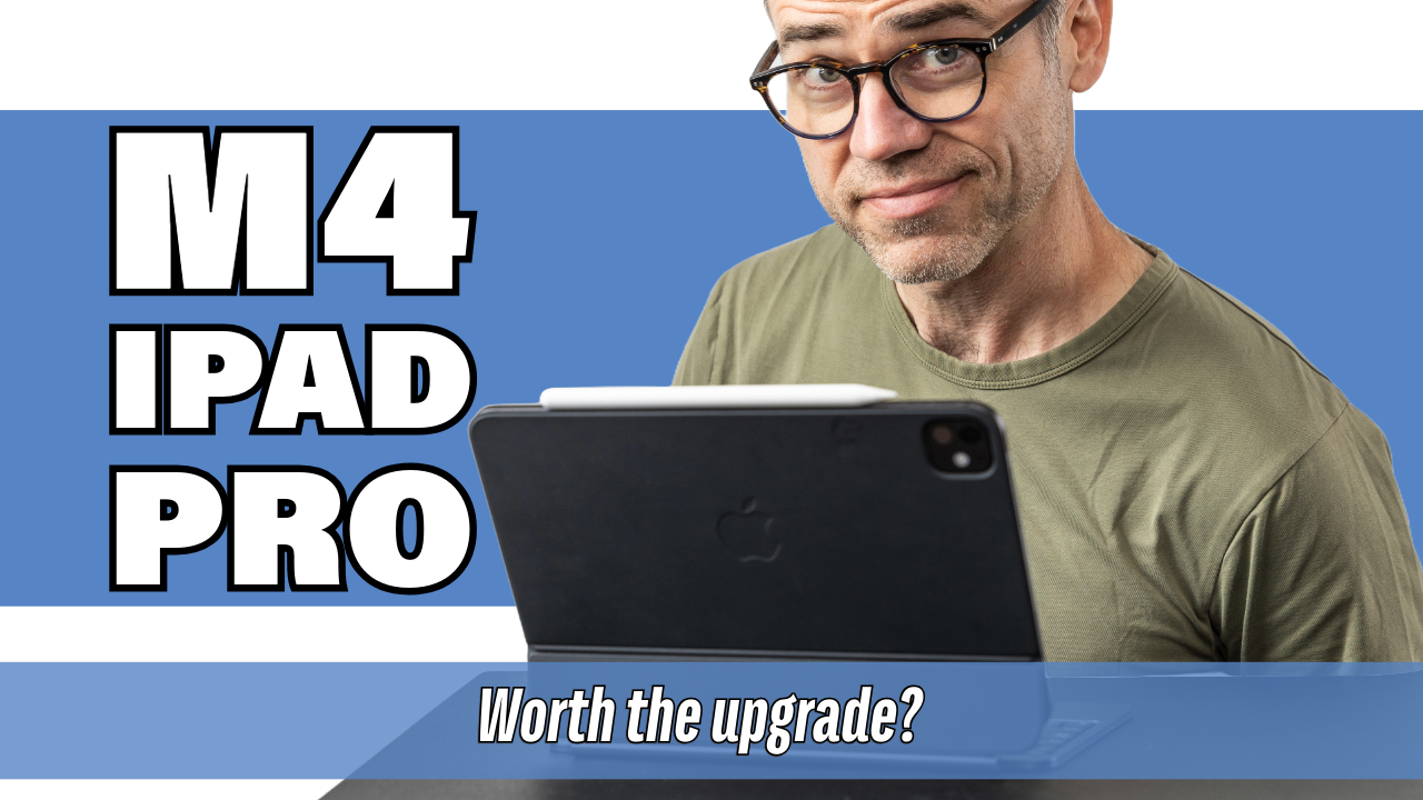 Is the M4 iPad Pro Worth the Upgrade? A Photographer’s Perspective
