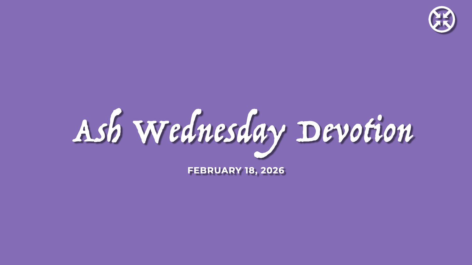 Ash Wednesday Devotional