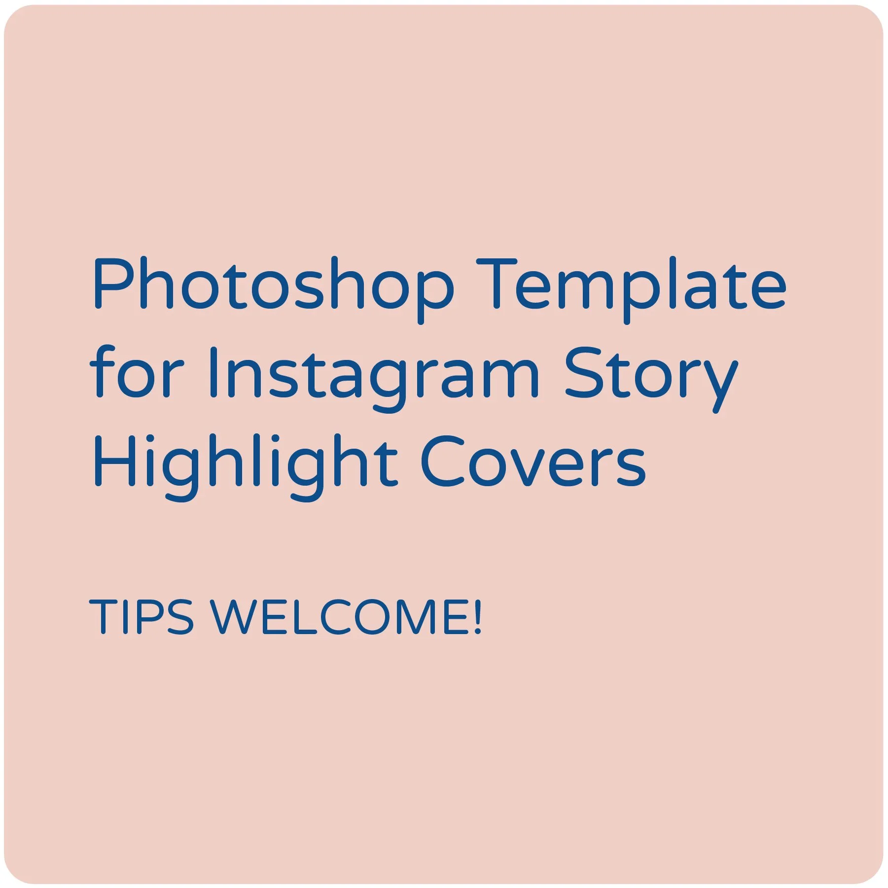 Photoshop template for instagram story highlight covers tips