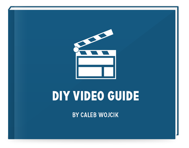 DIY-Video-Guide-by-Caleb-Wojcik-Book-Cover-600px.png