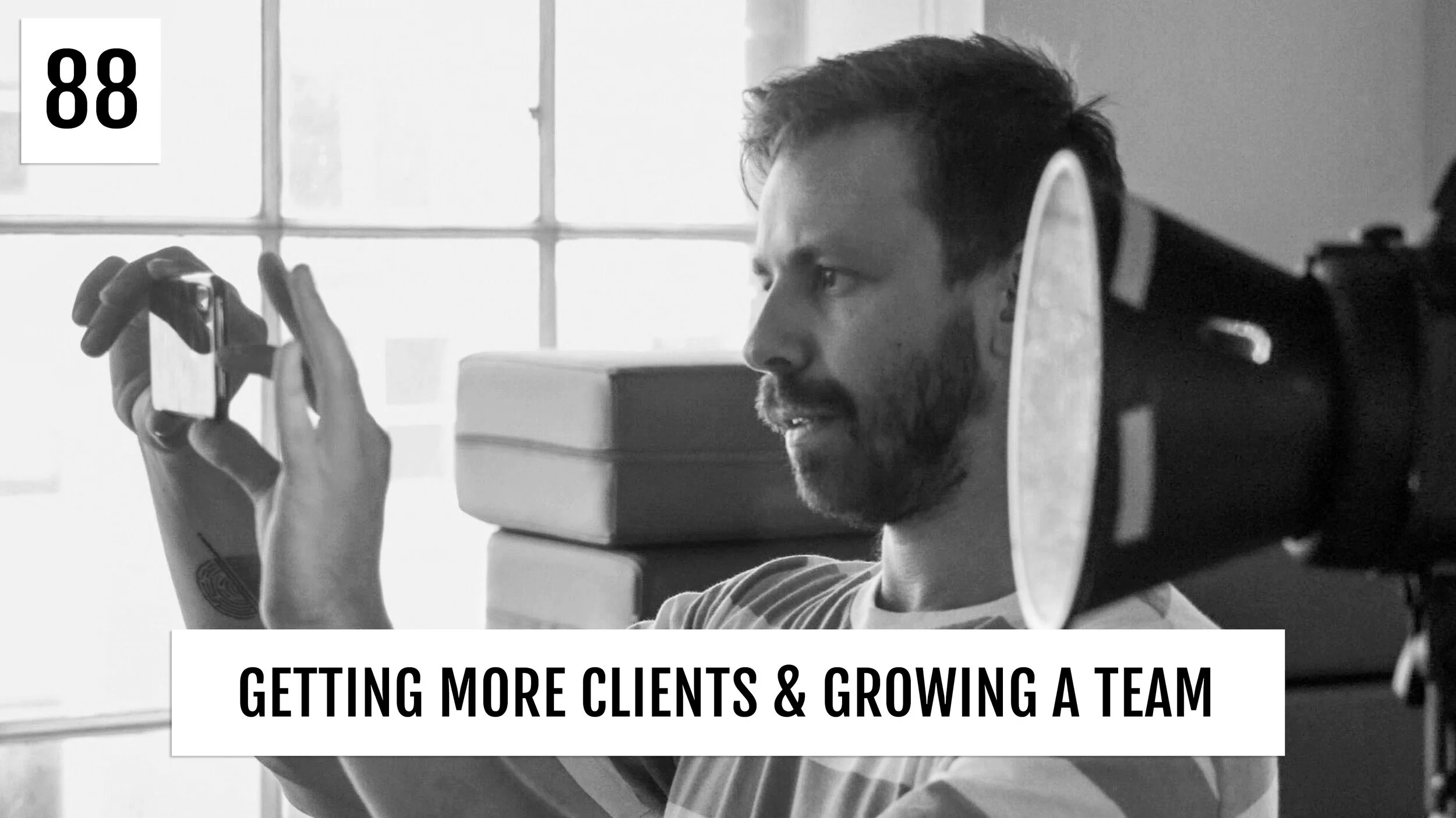 Survive a Recession, Land More Clients, &amp; Grow a Team