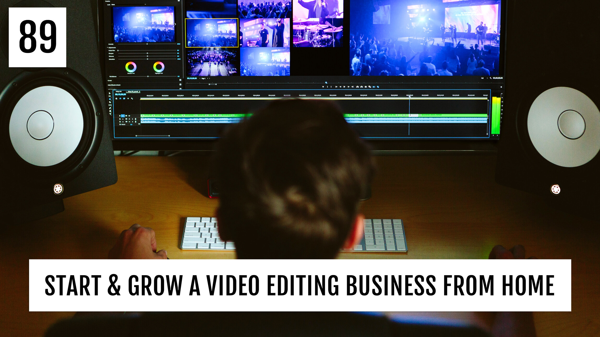 Build a Video Editing Business From Scratch (Without Leaving Home)