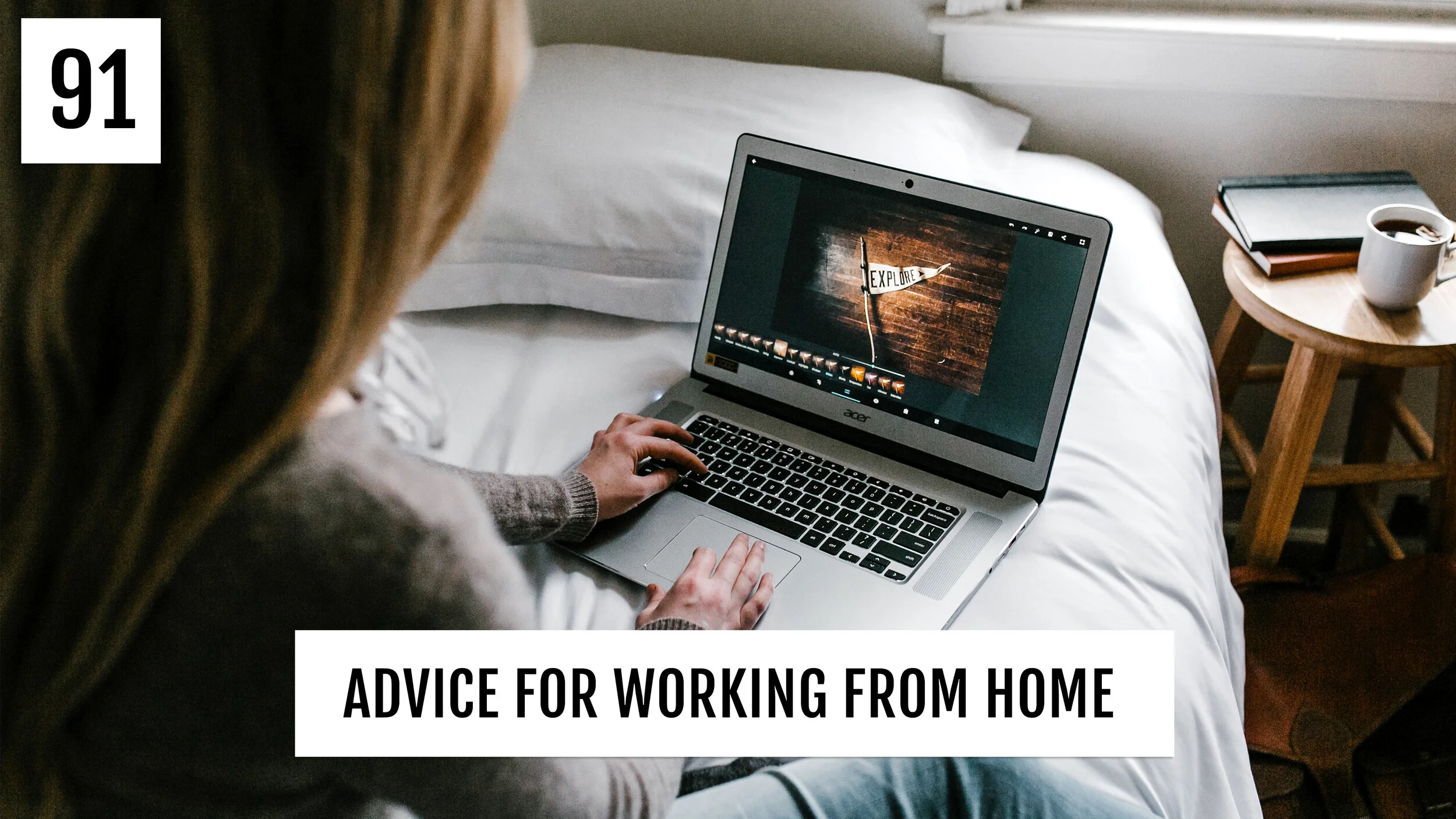 Advice for Working From Home