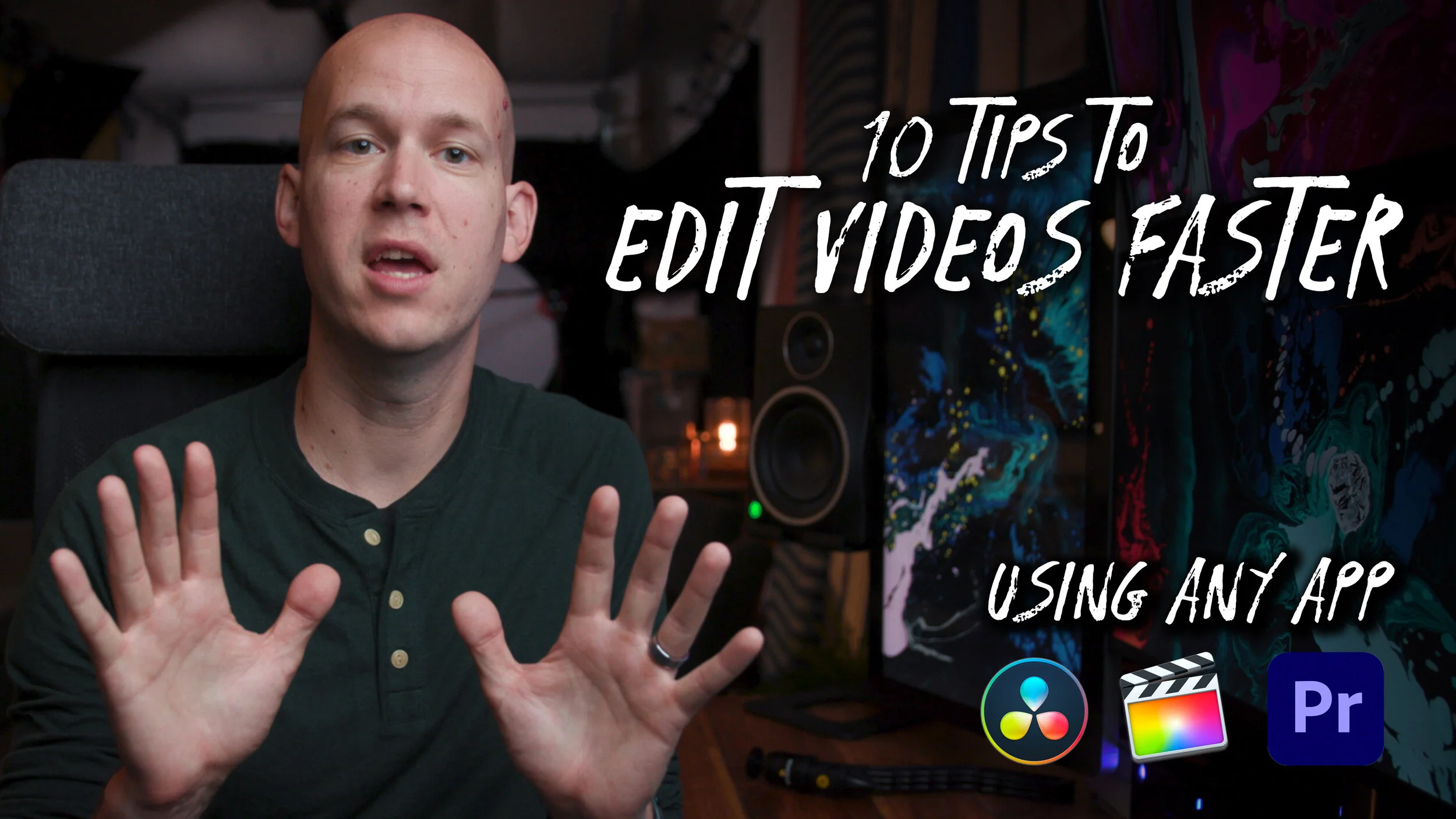 How to Edit Videos FASTER — 10 Tips from 10 Years Spent Editing