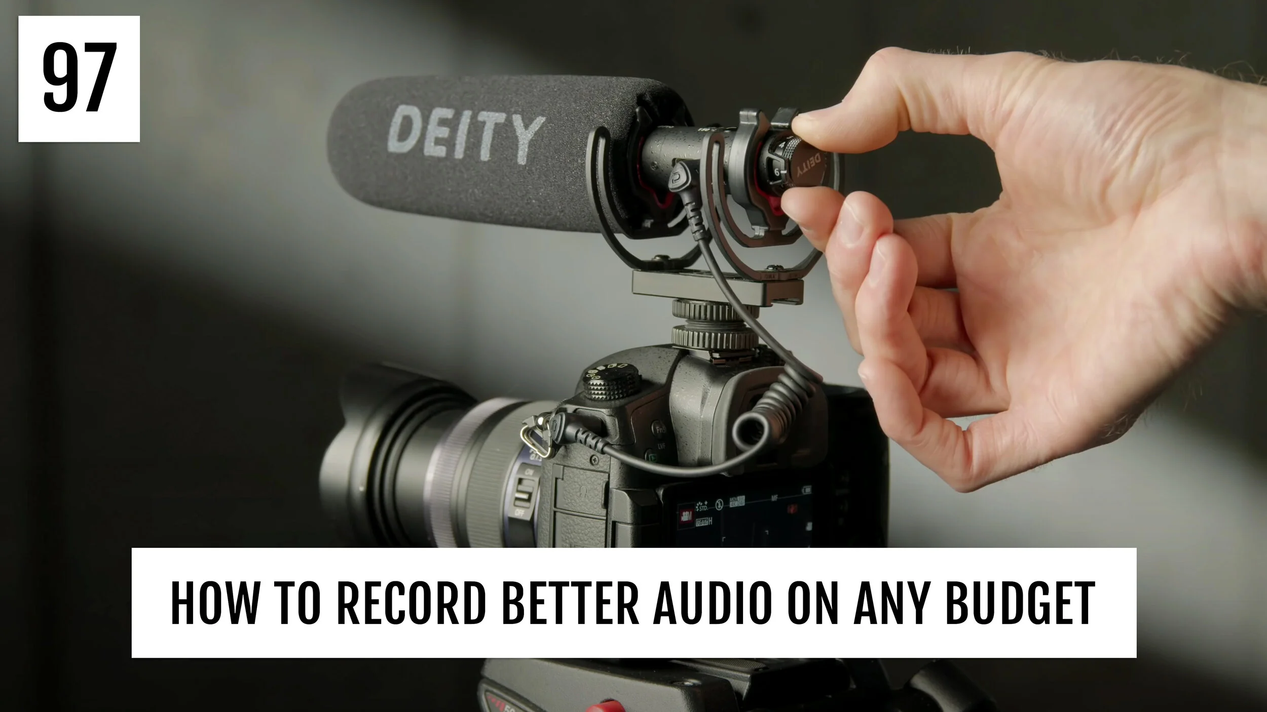 How to Record Better Audio on Any Budget