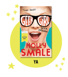 Geek Girl: Geek Drama by Holly Smale Read description...