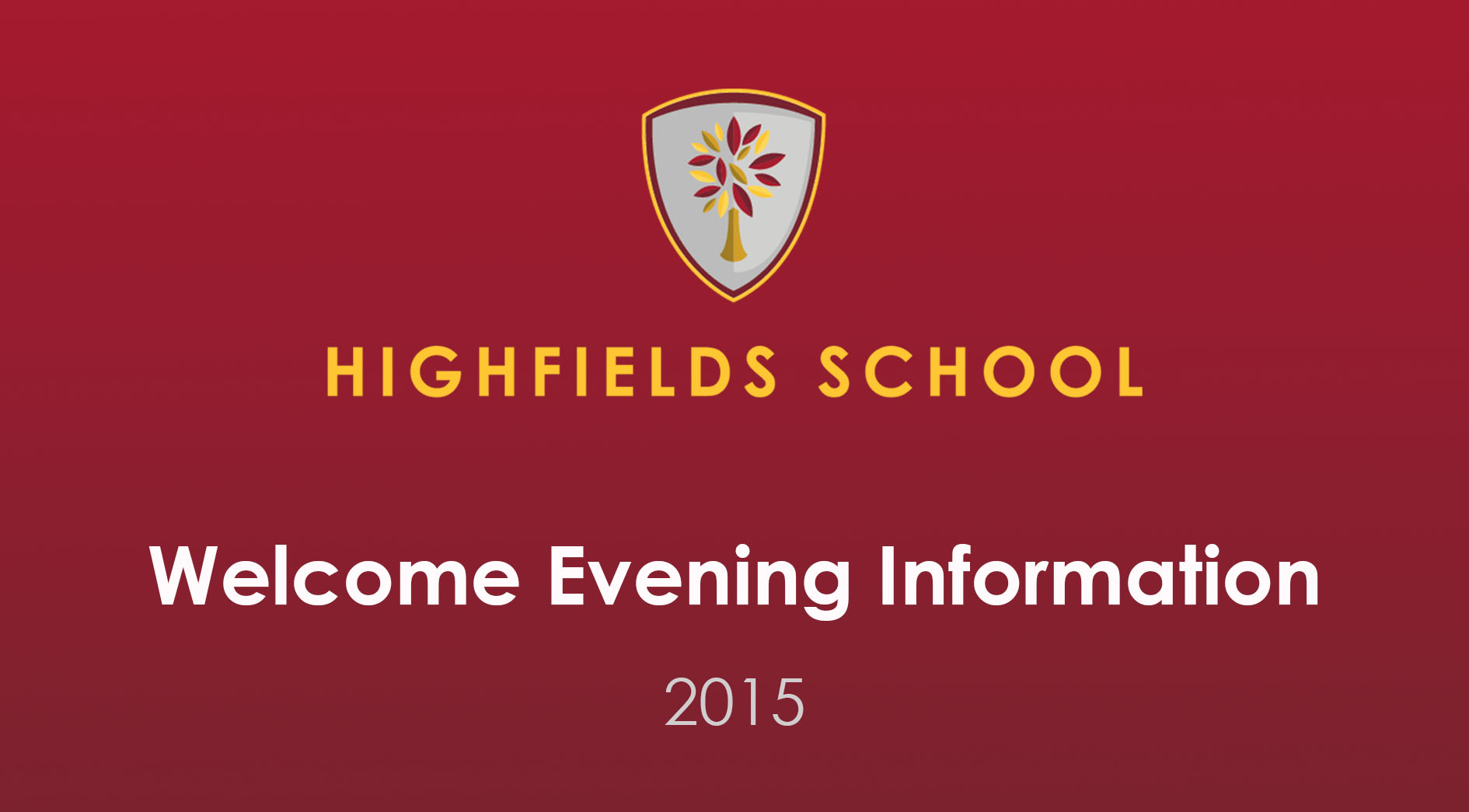 Welcome Evening Information
