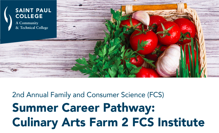 Summer Career Pathway: Culinary Arts Farm 2 FCS Institute