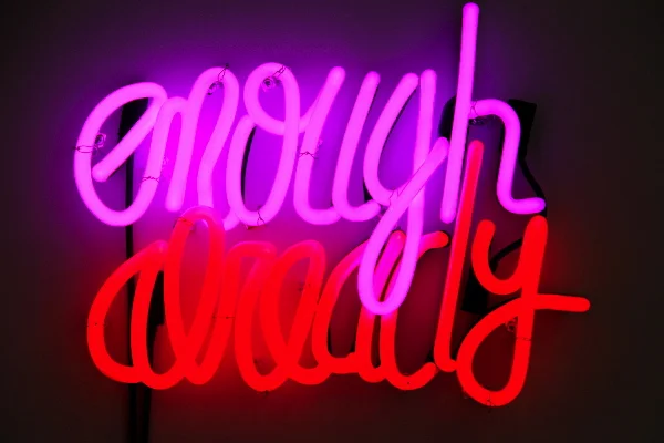 SIGNATURE PIECE Deborah Kass Enough Already , 2012 Neon and transformers 14" x 18.5" AP3 of Edition of 18 + AP3 Retail Value: $20,000 Opening Bid: $12,000