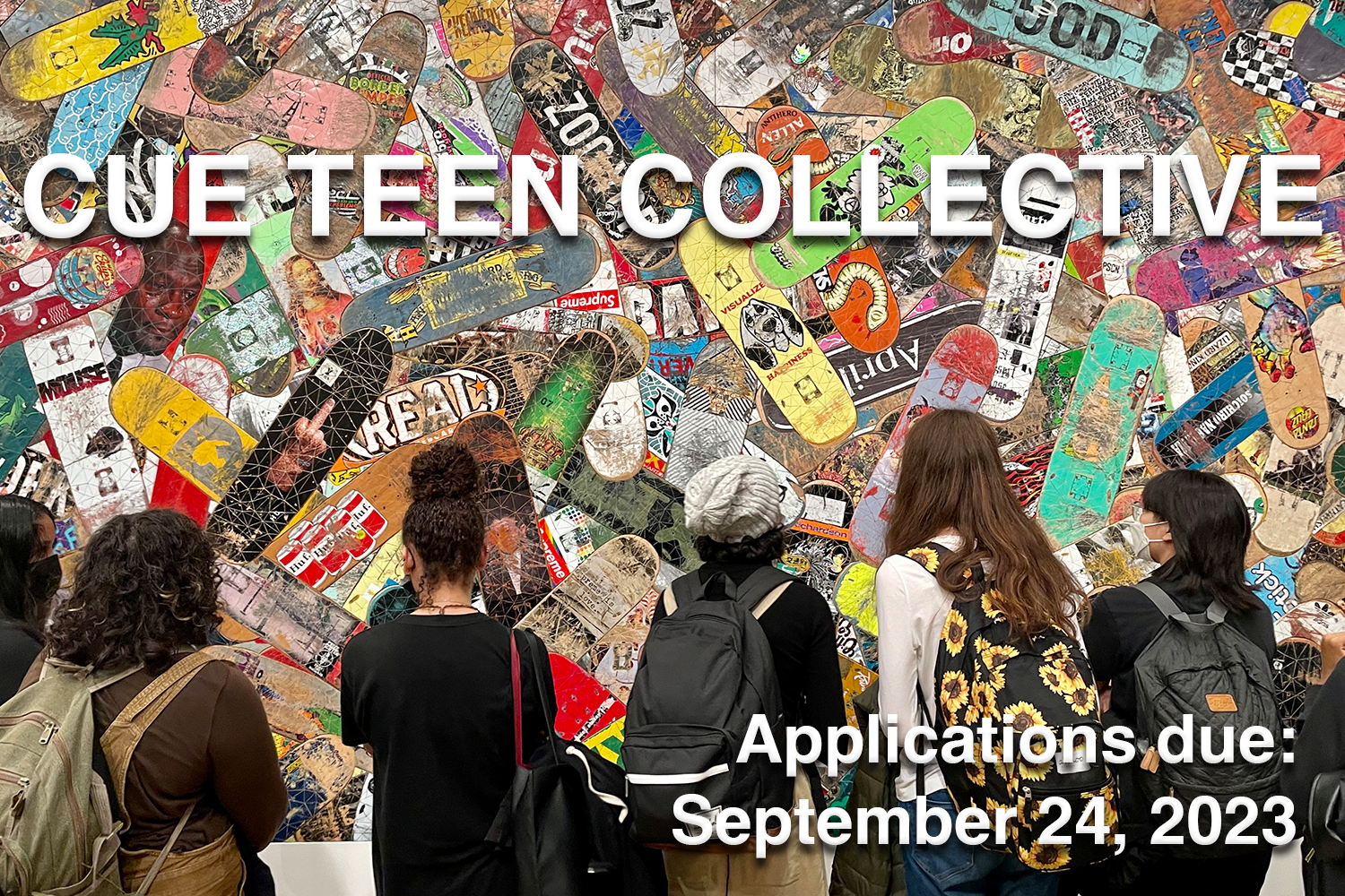 CUE Teen Collective: About the Program — CUE Art Foundation