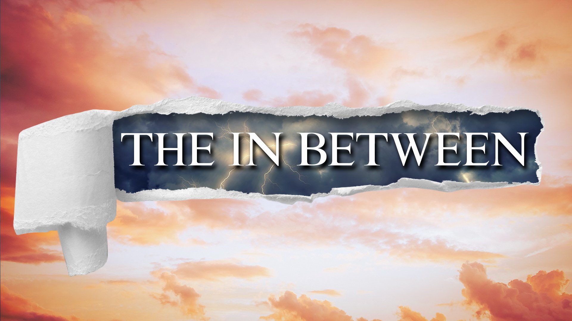 The In Between 5/14/2023