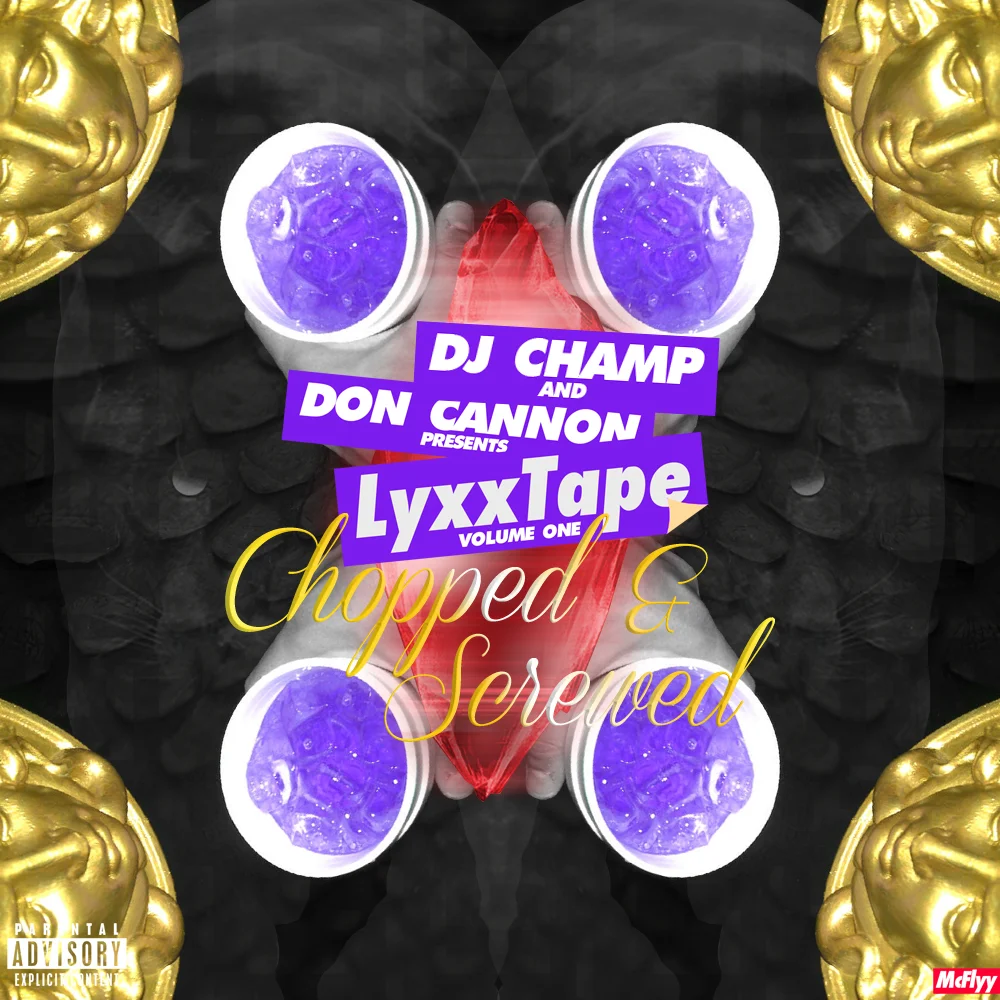 Lyxxtape Volume 1 (Chopped & Screwed)