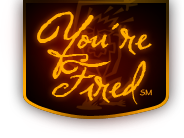 You're Fired