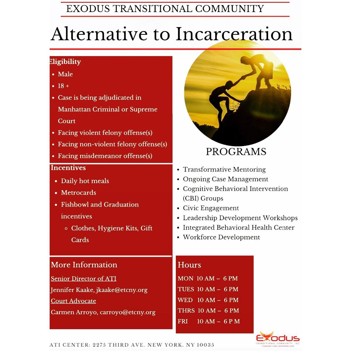 We are excited to announce the official lunch of our Alternative to Incarceration (ATI) program at Exodus! 

We are accepting:

■ 18+ identifying as male
■  any and all violent and non-violent felonies or misdemeanors 
■ case being adjudicated in Manhattan Criminal or Supreme Court. 

Please contact us for more information if you or someone you know may be eligible. 

#RestorativeJustice #AlternativeSentencing #AlternativeToIncarceration #CRJReform #EndMassIncarceration #Reentry