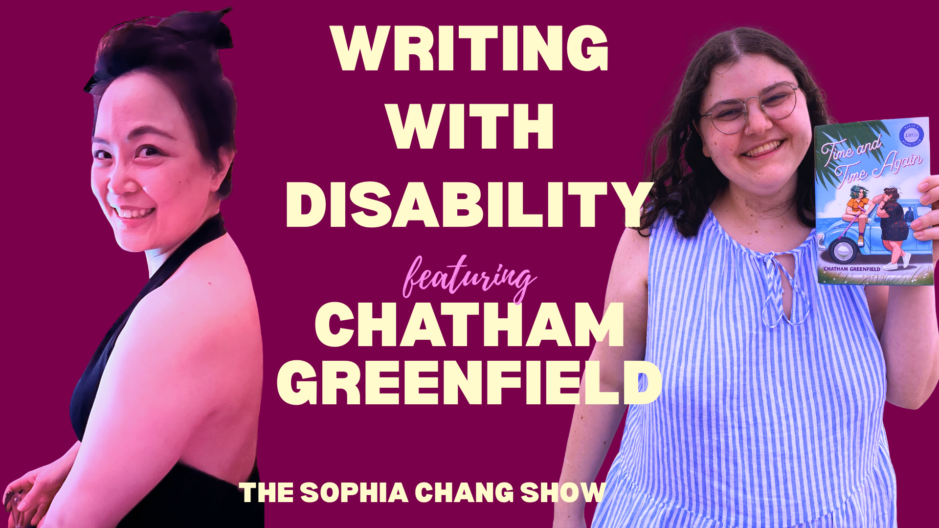 Writing Disability &amp; Lesbian YA Romance w/ Reese's Book Club Fellow Chatham Greenfield Pt 1 | Ep 63
