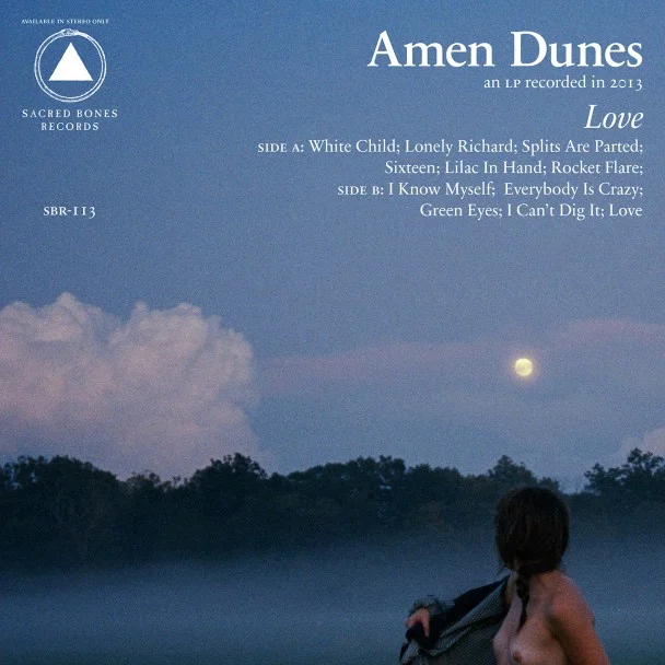 Amen Dunes – Love Aww I’m a wimpy baby that caught a bad case of the feels. I want to walk around and b real sad about girls or boys or what have you and listen to my ipod and I just don’t wanna talk about anything. I’m even so sad right now that I want to eat at a McDonalds just to prove to myself that I’m sad. I’m gonna stare out the window of the McDonalds and look at all the people going by and it’ll be rainy and I’ll stare at them passing by with their broken umbrellas and then I’m going to go into the bathroom and take a frowny selfie in the mirror. And I’ll imagine I’m at a misty lake in the wilderness with beautiful people and theres fireworks going off on the shore and someone’s Land Rover on the beach just looks great in the moonlight like a commercial on YouTube. And there will be someone there that loves me for all the right reasons doing a backflip off a tire swing. 