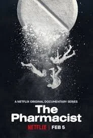 The Pharmacist on Netflix: The Harrowing Tale of OxyContin in Small Town America
