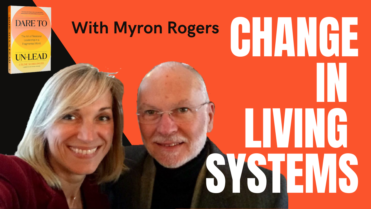  Can organizations really change?  I ask Myron Rogers (May 2020) 