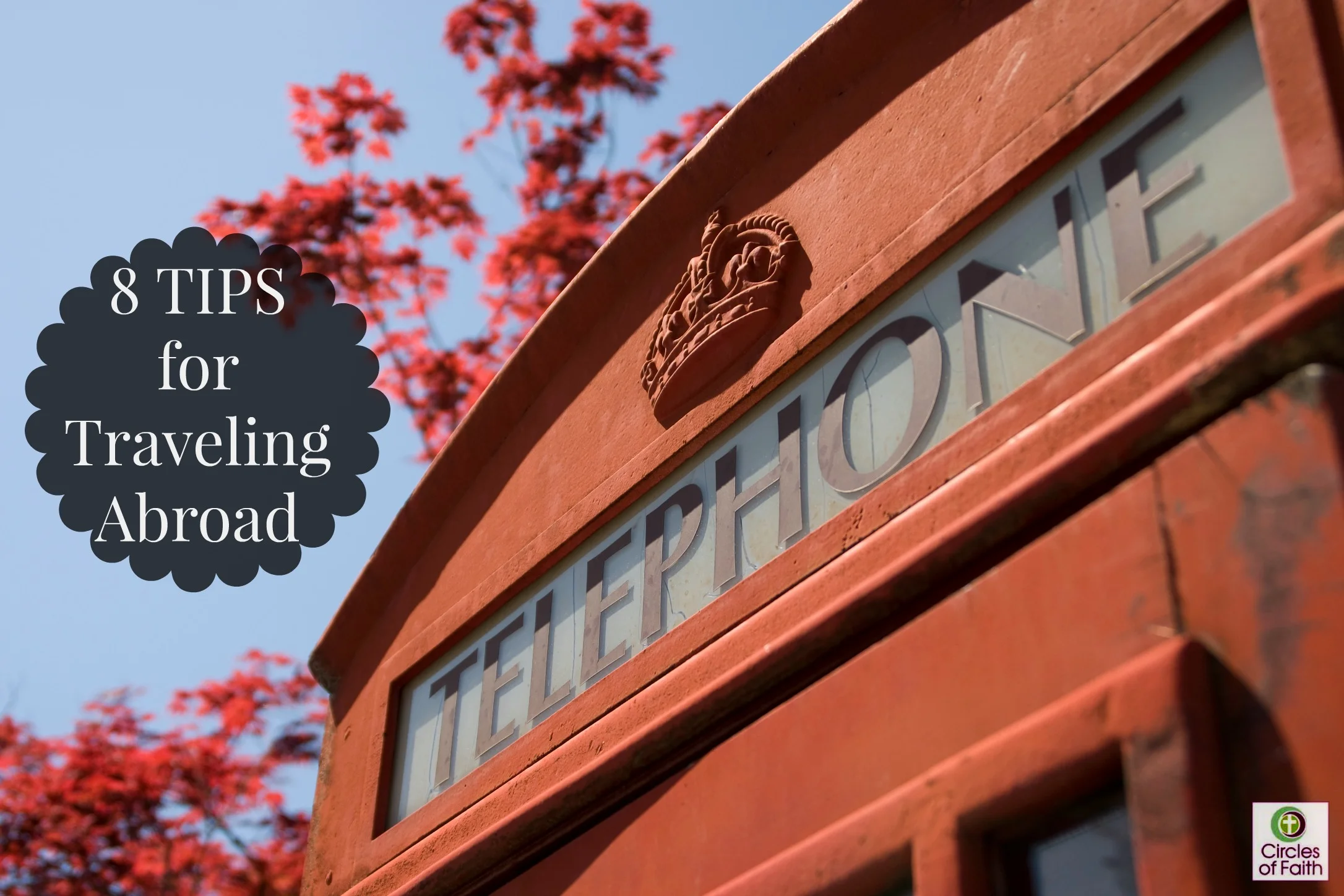 8 Tips I Wish I Knew Before Traveling Abroad
