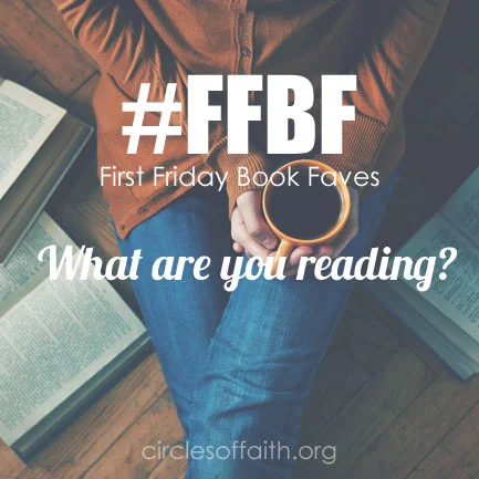 First Friday Book Faves and LinkUp - June 2015