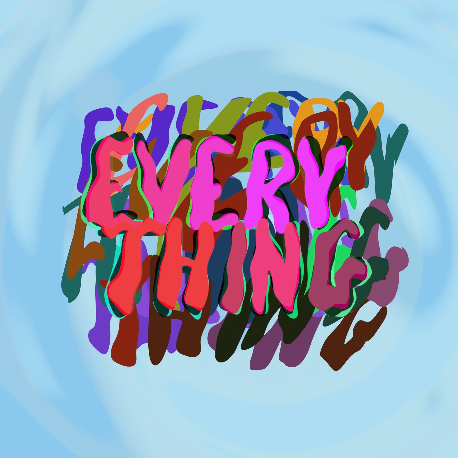 Everything