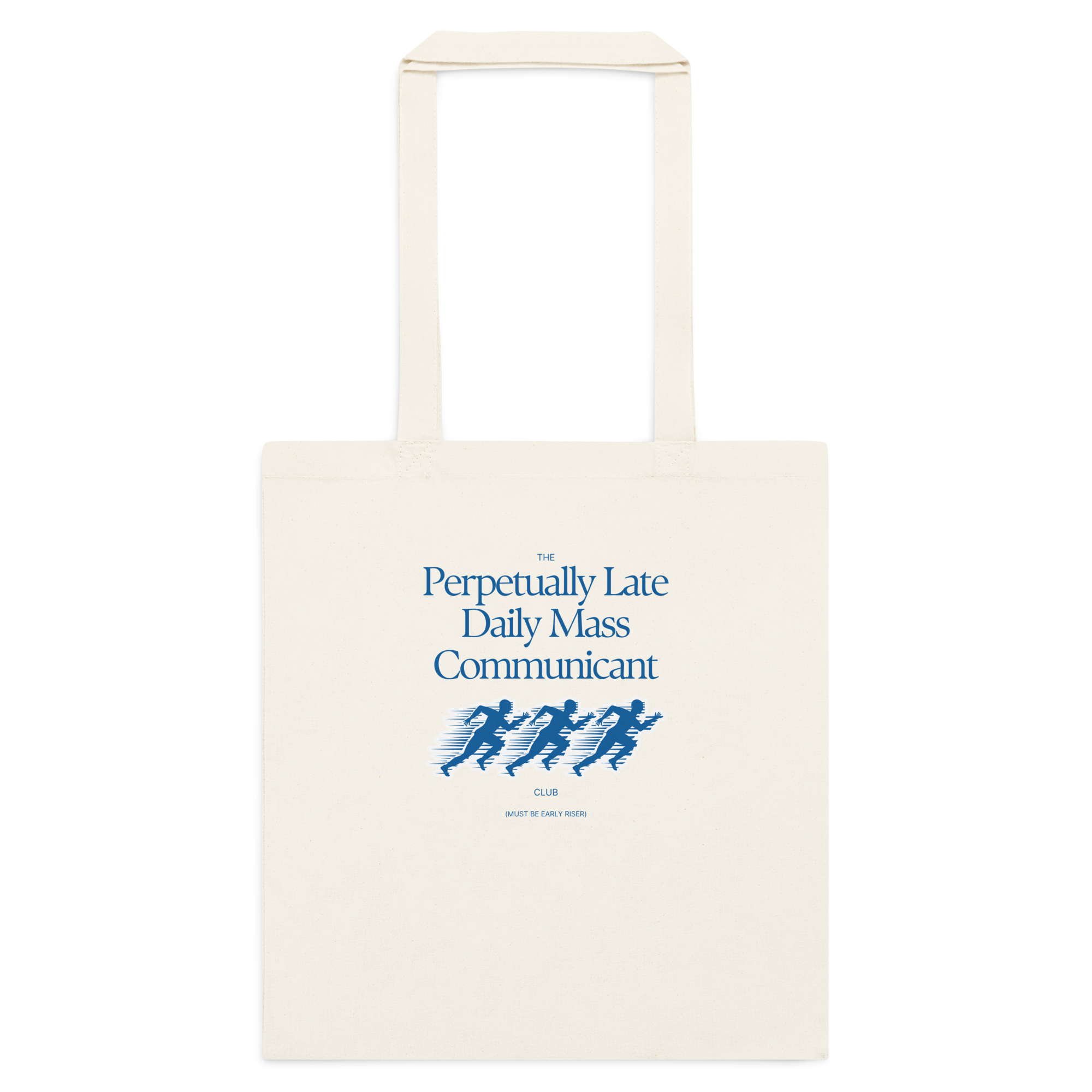Late Daily Communicant Club Cotton tote bag