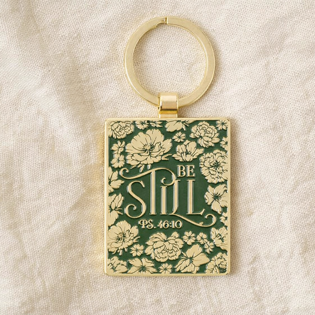 Be Still Keychain