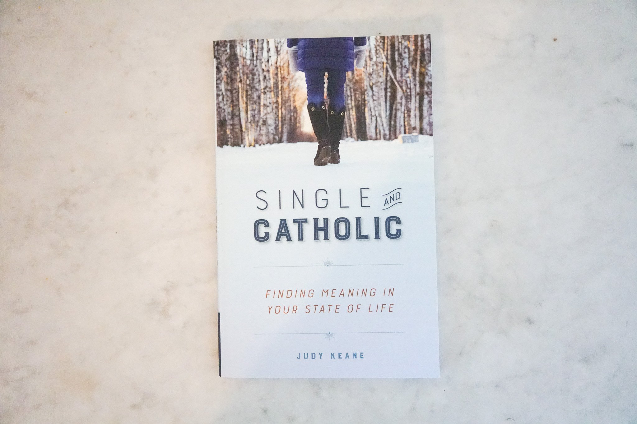 Single and Catholic: Finding Meaning in Your State of Life
