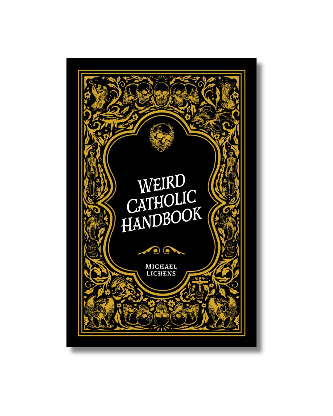 Weird Catholic Handbook